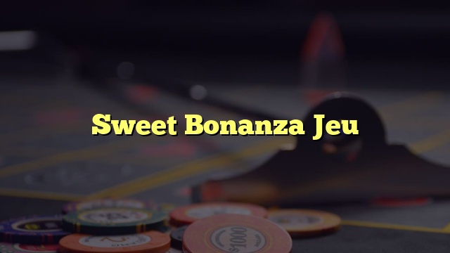 Sweet Bonanza Jeu