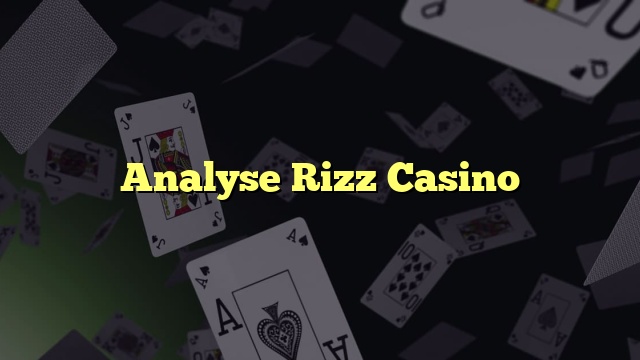 Analyse Rizz Casino