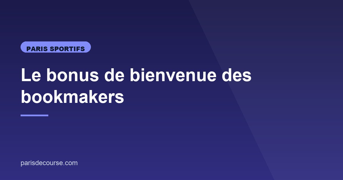 Illustration de l'article consacré au bonus de bienvenue des bookmakers